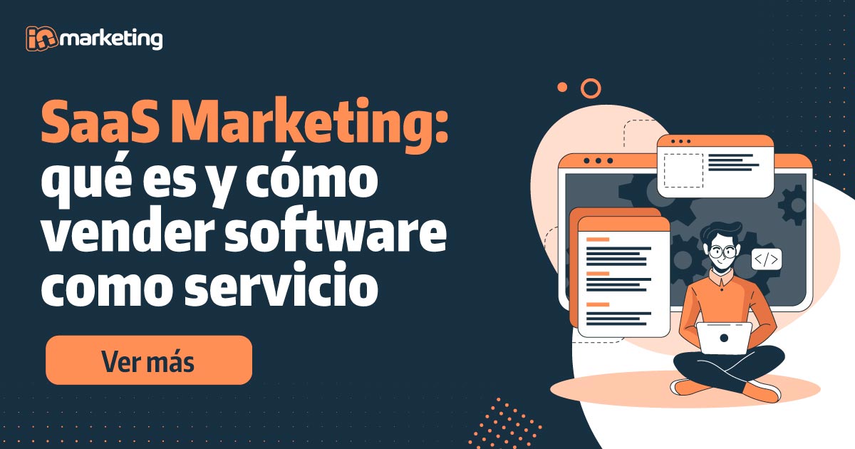 SaaS marketing qué es y cómo vender software como servicio